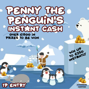 PENNY THE PENGUIN'S INSTANT CASH - 1P PER TICKET - WIN £250 INSTANTLY!