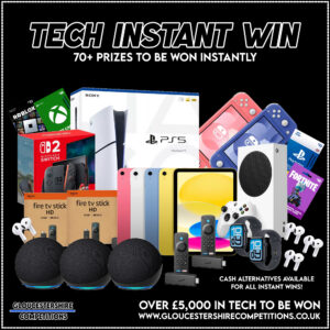 TECH INSTANT WIN – OVER £5,000 IN PRIZES - 70+ PRIZES TO BE WON INSTANTLY
